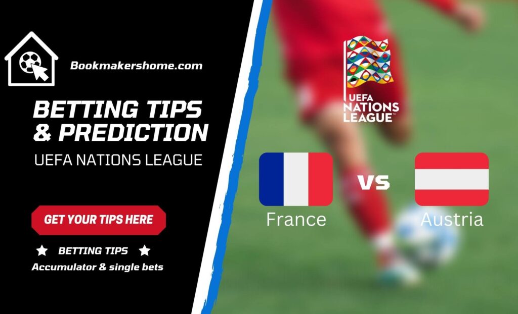 france vs austria UEFA Nations League Betting Prediction & Match Analysis