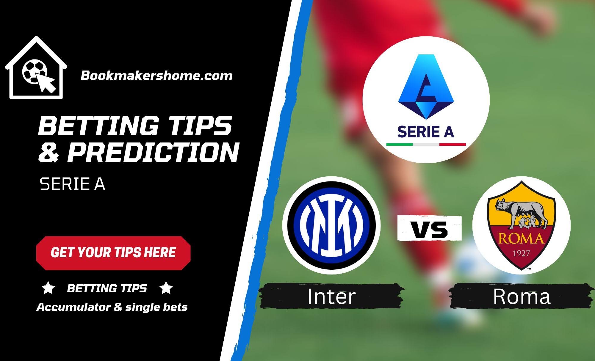 Inter Milan vs Roma Serie A Betting Prediction & Match Analysis