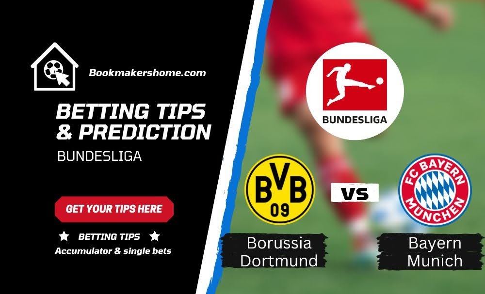 Bayern Munich and Borussia Dortmund are prepared for their Der Klassiker matchup.